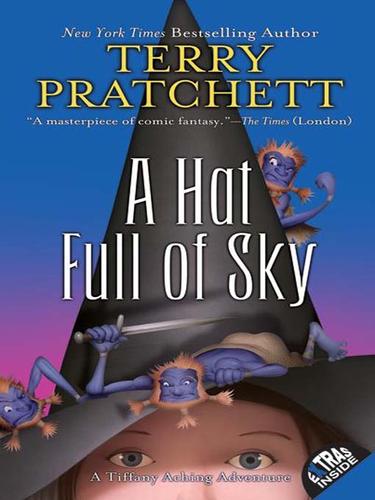 Terry Pratchett: A Hat Full of Sky (2007, HarperCollins)