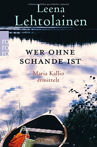 Leena Lehtolainen: Wer ohne Schande ist (Paperback, 2015, Rowohlt Taschenbuch)