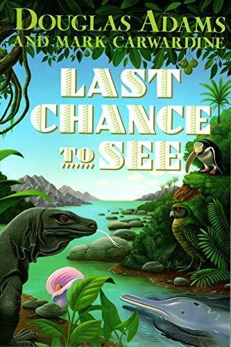 Douglas Adams: Last Chance to See (1991)