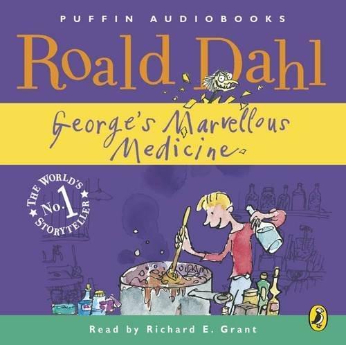 Roald Dahl: George's Marvellous Medicine