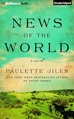 Paulette Jiles, Grover Gardner: News of the World (2016, Brilliance Audio)