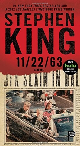 Stephen King, Stephen King: 11/22/63 (Paperback, 2016, Pocket Books)