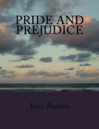 Jane Austen: Pride and Prejudice (2014, CreateSpace Independent Publishing Platform)