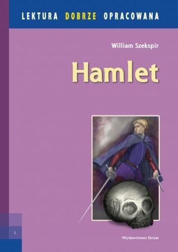 William Shakespeare: Hamlet (2009, Skrzat Księgarnia Wydawnictwo Stanisław Porębski)