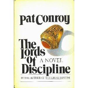 Pat Conroy: The lords of discipline (1980, Houghton Mifflin)