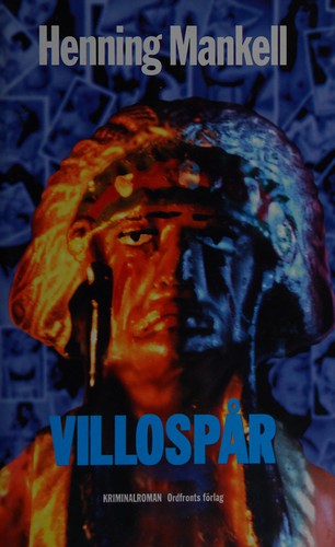 Henning Mankell: Villospår (Swedish language, 1995, Ordfronts förlag)