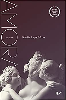 _, Natalia Borges Polesso: Amora (Hardcover, Português language, 2020, Não Editora)