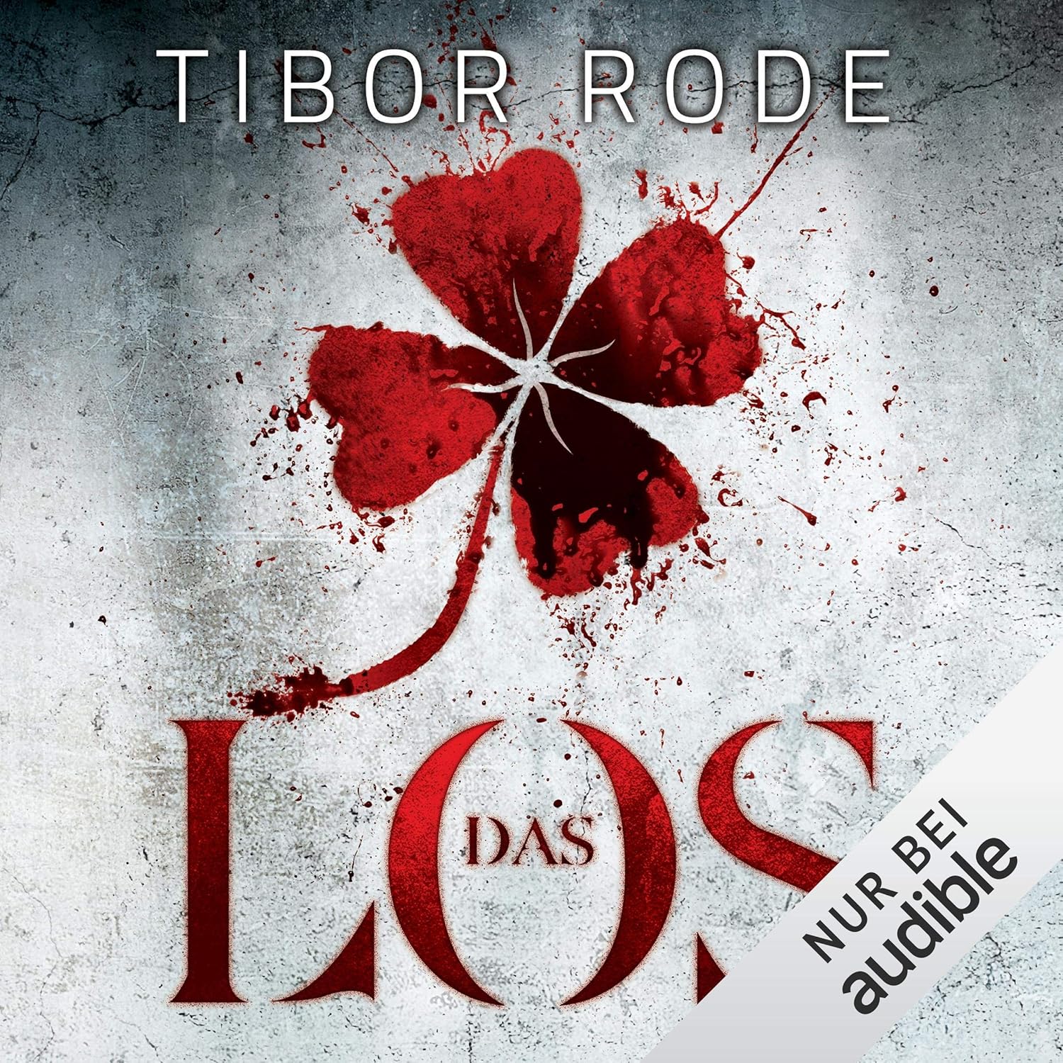 Tibor Rode: Das Los (AudiobookFormat, Deutsch language, 2014, Audible Studios)