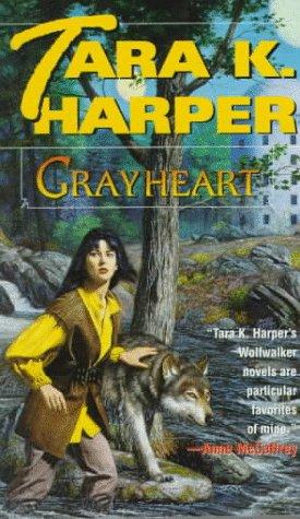 Tara K. Harper: Grayheart (Tales of the Wolves) (Paperback, 1996, Del Rey)