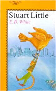 Hector Silva, E.B. White: Stuart Little (1995, Alfaguara)