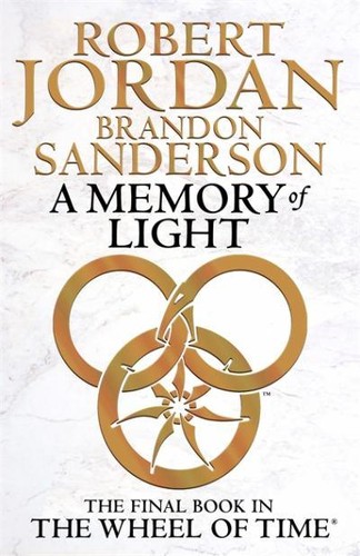 Brandon Sanderson, Robert Jordan: A Memory of Light (2013, Orbit)