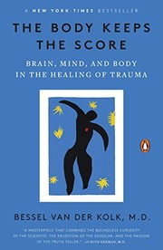 Bessel van der Kolk: The Body Keeps the Score (Paperback, 2015, Penguin Books)