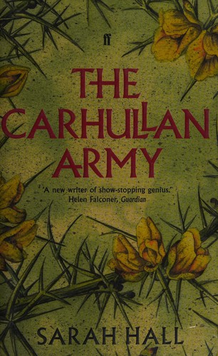 Sarah Hall: The Carhullan army (2007, Faber and Faber)