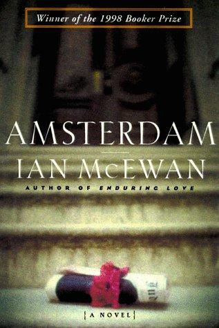 Ian McEwan: Amsterdam (1999, Nan A. Talese)