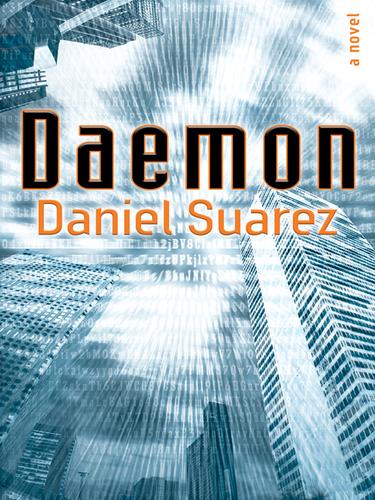 Daniel Suarez (duplicate): Daemon (2009, Penguin Group USA, Inc.)