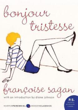 Françoise Sagan: Bonjour Tristesse (Paperback, 2008, Harper Perennial Modern Classics)