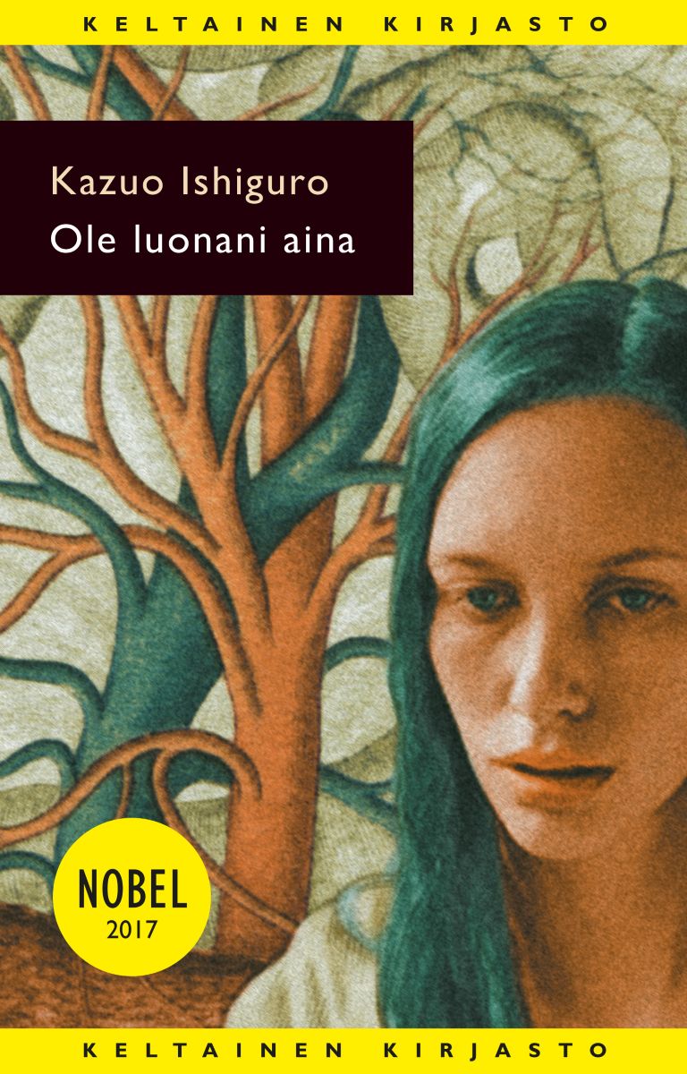 Helene Bützow, Kazuo Ishiguro: Ole luonani aina (Hardcover, Finnish language, 2004, Tammi)