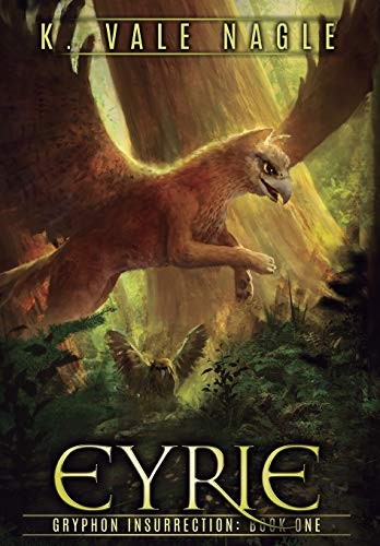 K. Vale Nagle: Eyrie (Hardcover, 2019, STET Publishing, LLC)