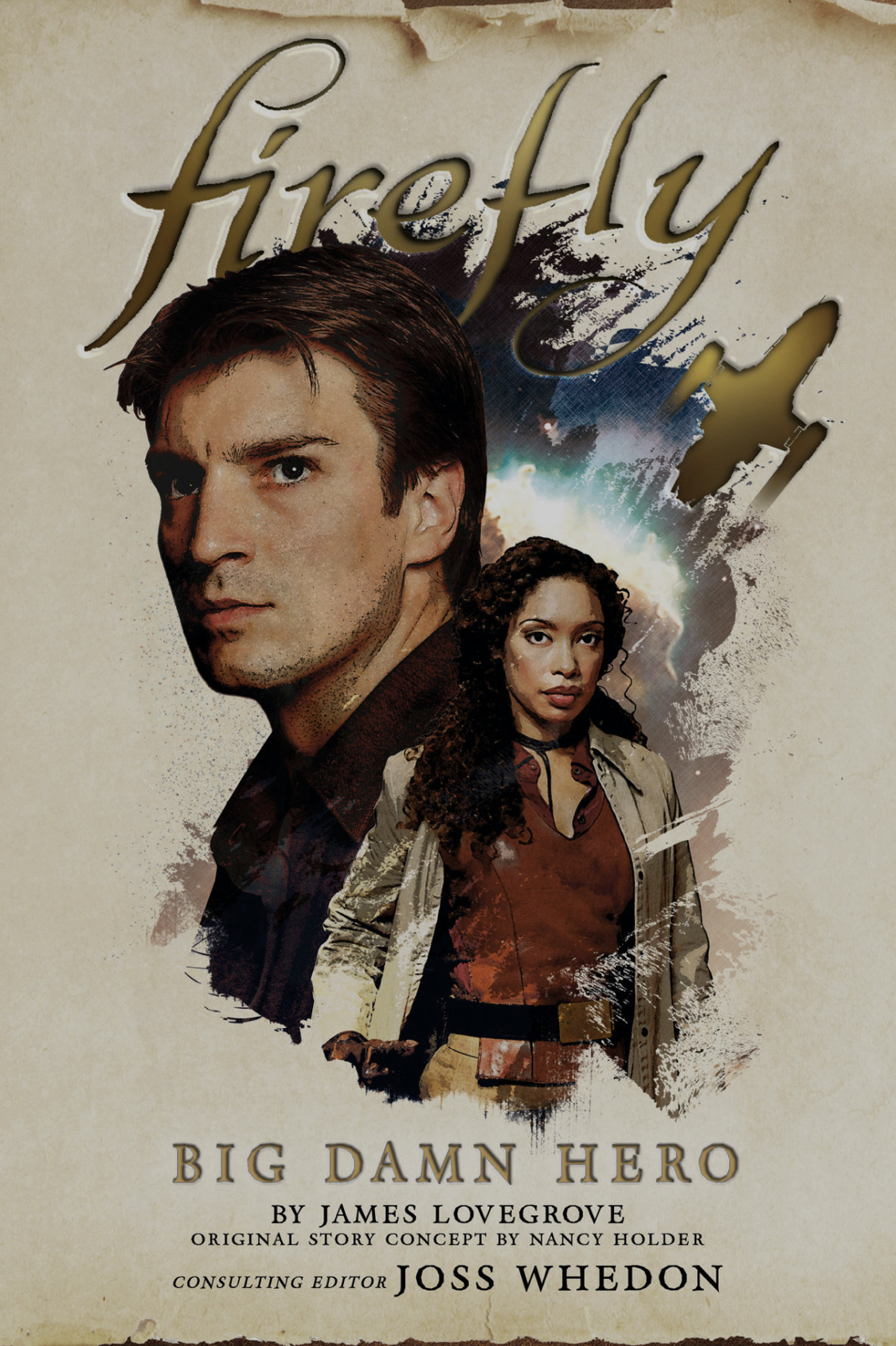 Nancy Holder, James Lovegrove: Firefly - Big Damn Hero (2018, Titan Books)