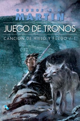 George R. R. Martin, Cristina Macía Osorio, Enrique Jiménez Corominas, Natalia Cervera de la Torre: Canción de hielo y fuego (2010, Ediciones Gigamesh)