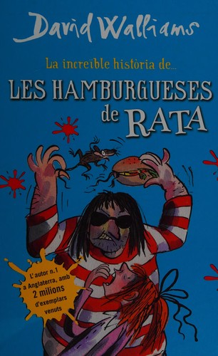 David Walliams: Les hamburgueses de rata (Catalan language, 2013, Montena)