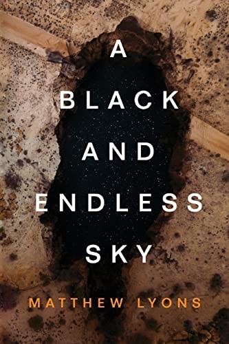 Matthew Lyons: Black and Endless Sky (2022, Turner Publishing Company)