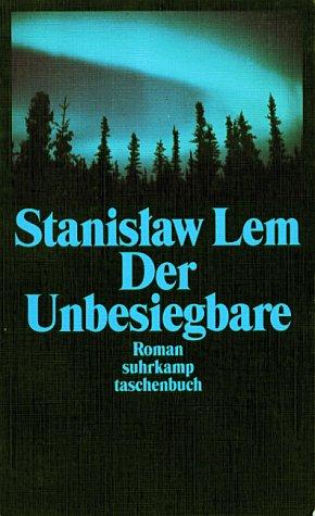 Stanisław Lem: Der Unbesiegbare (German language, 1995, Suhrkamp)