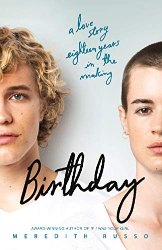 Meredith Russo: Birthday (2020, Flatiron Books)