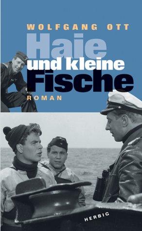 Wolfgang Ott: Haie und kleine Fische. (Hardcover, 2003, Herbig)