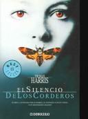 Thomas Harris: El Silencio De Los Corderos / The Silence of the Lambs (Best Seller) (Paperback, Spanish language, 2004, Random House Mondadori)