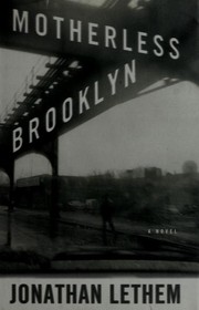 Jonathan Lethem: Motherless Brooklyn (1999, Doubleday)