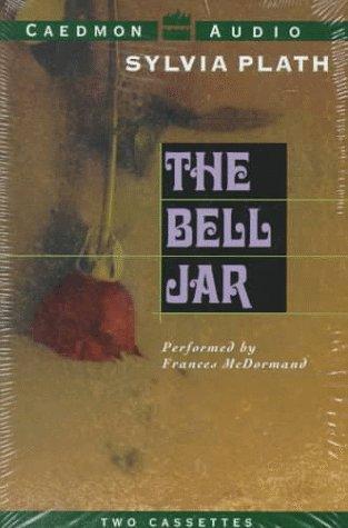 Sylvia Plath: The Bell Jar (1997, Caedmon)