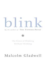 Malcolm Gladwell: Blink (EBook, 2007, Little, Brown and Company)