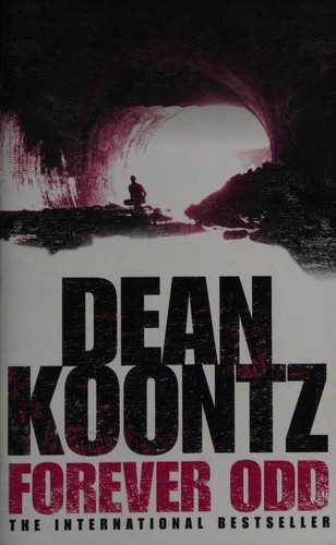 Dean Koontz: FOREVER ODD (Paperback, 2006, HarperCollins Publishers, HarperCollins)