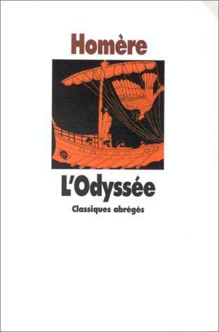 Deborah Steiner, Adam Nicolson, Sebastien van Donnick, John Lescault, Homer, Robert Fitzgerald, Homer, Homer, Barry B. Powell, Homer, W. H. D. Rouse: L Odyssée (French language, 1987, L'École des loisirs)