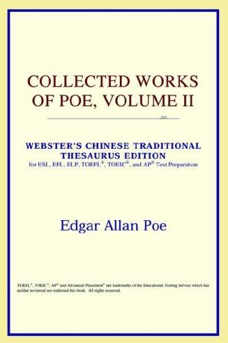 ICON Reference: Collected Works of Poe, Volume II (Webster's Chinese-Simplified Thesaurus Edition) (Paperback, 2006, ICON Reference)