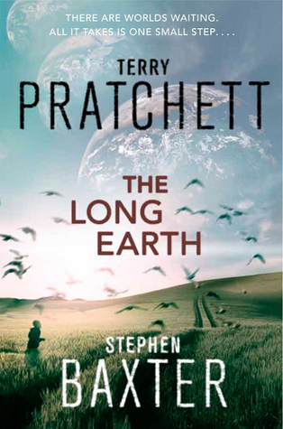 Pu lai qi (Pratchett, Terry), Stephen Baxter: The Long Earth (Hardcover, 2012, HarperCollins Harper)