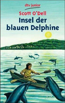 Scott O'Dell: Insel der blauen Delphine (Paperback, Deutsch language, 2002, Deutscher Taschenbuch Verlag)