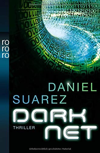 Daniel Suarez (duplicate): DARKNET (Paperback, Rowohlt Taschenbuch)