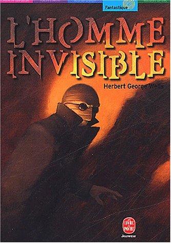 H. G. Wells, H. G. Wells (Duplicate): L'Homme invisible, nouvelle édition (Paperback, French language, 2002, Hachette Jeunesse)