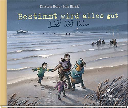 Kirsten Boie, Jan Birck: Bestimmt wird alles gut (Hardcover, german language, 2016)