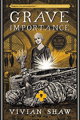 Vivian Shaw: Grave Importance (2019, Orbit)