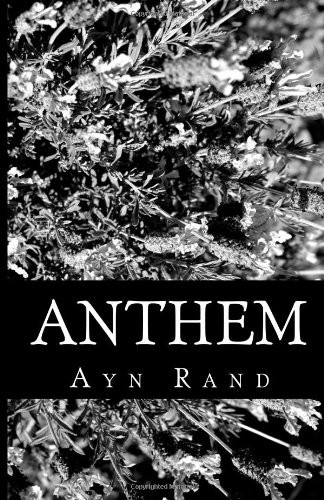 Ayn Rand: Anthem (2012, Tribeca Books)