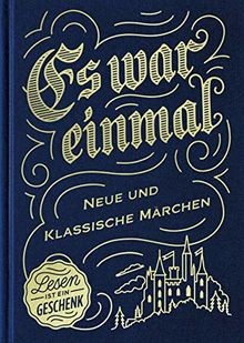 Brothers Grimm, Noah Fitz, Iny Lorentz, Poppy J. Anderson, Friedrich Kalpenstein: Es war einmal (German language, 2019, Tinte & Feder, Amazon Media EU S.à. r.l.)