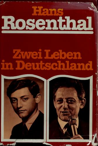 Hans Rosenthal: Zwei Leben in Deutschland (German language, 1980, Gustav Lübbe)