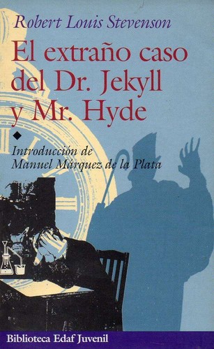 Robert Louis Stevenson: El extraño caso del Dr. Jekyll y Mr. Hyde (Spanish language, 2001, Edaf)