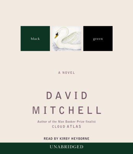 David Mitchell: Black Swan Green (AudiobookFormat, 2006, RH Audio)