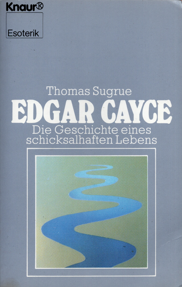 Thomas Sugrue: Edgar Cayce (Paperback, deutsch language, Knaur)