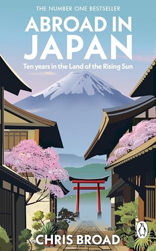 Chris Broad: Abroad in Japan (2023, Transworld Publishers Limited)