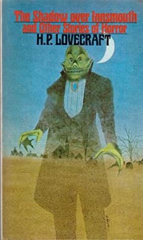 H. P. Lovecraft: The Shadow Over Innsmouth And Other Stories Of Horror (Paperback, 1971, Scholastic Books)